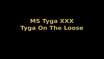 ms tyga...