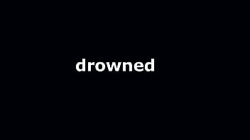 Drowned