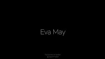 Eva May...